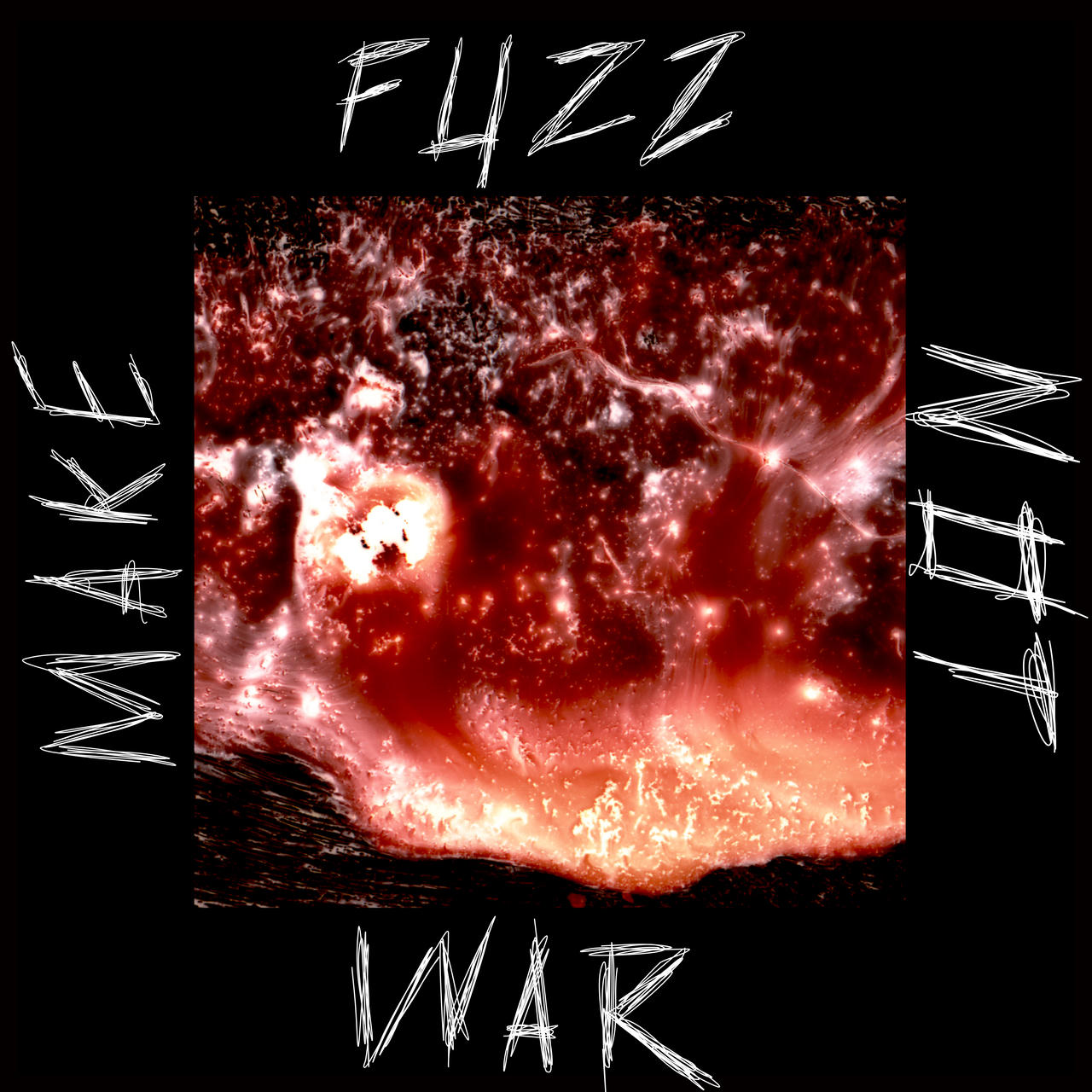 an abstract painting in red surrounded by the words make fuzz not war