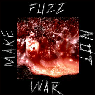 an abstract painting in red surrounded by the words make fuzz not war